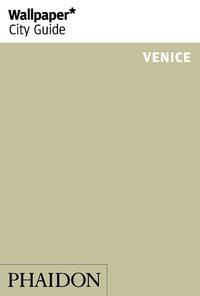 Vorderes Coverbild Wallpaper* City Guide Venice 2015