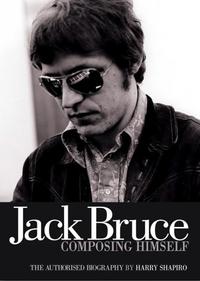Vorderes Coverbild Jack Bruce Composing Himself: The Authorised Biography