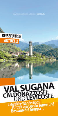 Vorderes Coverbild Valsugana Reiseführer - Caldonazzosee und Levicosee