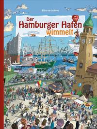 Vorderes Coverbild Der Hamburger Hafen wimmelt