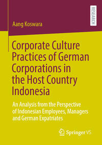 Vorderes Coverbild Corporate Culture Practices of German Corporations in the Host Country Indonesia