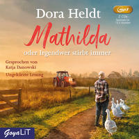Vorderes Coverbild Mathilda oder Irgendwer stirbt immer