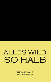 Vorderes Coverbild Alles wild so halb