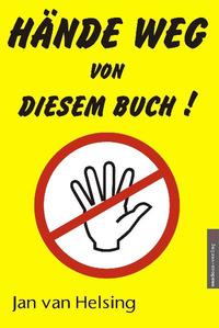 Vorderes Coverbild Hände weg von diesem Buch!