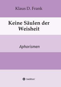 Vorderes Coverbild Keine Säulen der Weisheit