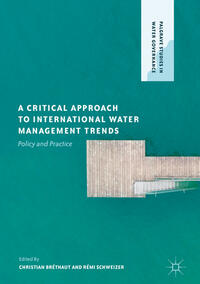Vorderes Coverbild A Critical Approach to International Water Management Trends