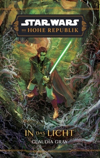 Vorderes Coverbild Star Wars: Die Hohe Republik - In das Licht