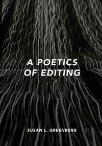 Vorderes Coverbild A Poetics of Editing