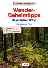 Vorderes Coverbild Wandergeheimtipps Bayerischer Wald