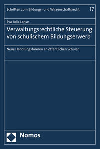 Vorderes Coverbild Verwaltungsrechtliche Steuerung von schulischem Bildungserwerb