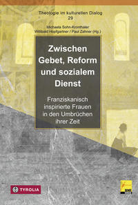 Vorderes Coverbild Zwischen Gebet, Reform und sozialem Dienst