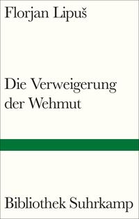Vorderes Coverbild Die Verweigerung der Wehmut