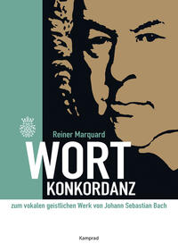 Vorderes Coverbild Wort-Konkordanz zum vokalen geistlichen Werk von Johann Sebastian Bach