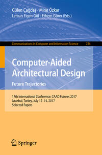 Vorderes Coverbild Computer-Aided Architectural Design. Future Trajectories