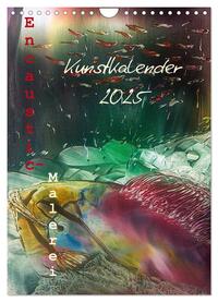Vorderes Coverbild Encaustic-Malerei Kunstkalender 2025 (Wandkalender 2025 DIN A4 hoch), CALVENDO Monatskalender