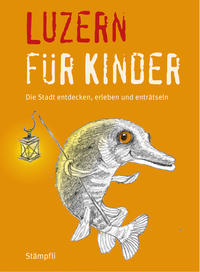 Vorderes Coverbild Luzern für Kinder