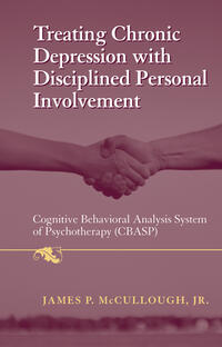 Vorderes Coverbild Treating Chronic Depression with Disciplined Personal Involvement