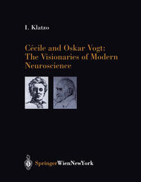 Vorderes Coverbild Cécile and Oskar Vogt: The Visionaries of Modern Neuroscience