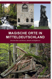 Vorderes Coverbild Magische Orte in Mitteldeutschland