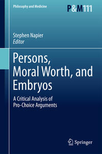 Vorderes Coverbild Persons, Moral Worth, and Embryos
