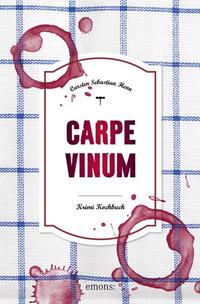Vorderes Coverbild Carpe Vinum