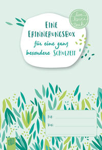 Vorderes Coverbild Eine Erinnerungsbox für eine ganz besondere Schulzeit „live – love – teach“