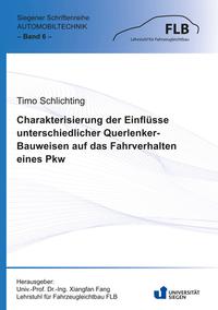 Vorderes Coverbild Charakterisierung der Einflüsse unterschiedlicher Querlenker-Bauweisen auf das Fahrverhalten eines Pkw