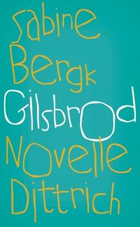 Vorderes Coverbild Gilsbrod