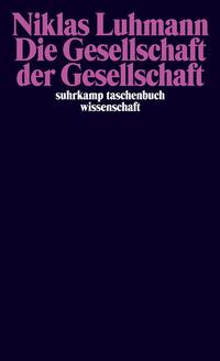 Vorderes Coverbild Die Gesellschaft der Gesellschaft