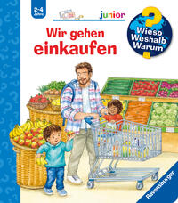 Vorderes Coverbild Wieso? Weshalb? Warum? junior, Band 50 - Wir gehen einkaufen