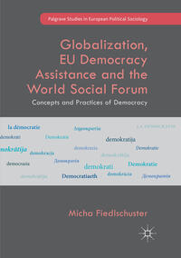 Vorderes Coverbild Globalization, EU Democracy Assistance and the World Social Forum