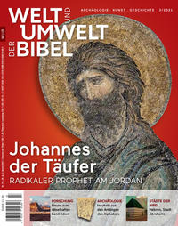 Vorderes Coverbild Welt und Umwelt der Bibel / Johannes der Täufer