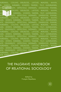 Vorderes Coverbild The Palgrave Handbook of Relational Sociology