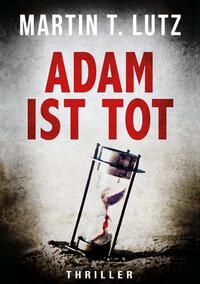 Vorderes Coverbild ADAM IST TOT