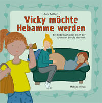Vorderes Coverbild Vicky möchte Hebamme werden