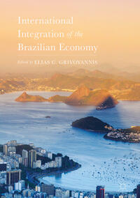 Vorderes Coverbild International Integration of the Brazilian Economy