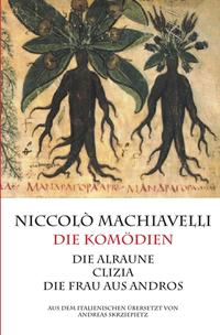 Vorderes Coverbild Machiavelli - Die Komödien