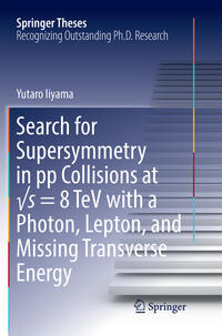 Vorderes Coverbild Search for Supersymmetry in pp Collisions at vs = 8 TeV with a Photon, Lepton, and Missing Transverse Energy