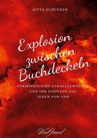Vorderes Coverbild Explosion zwischen Buchdeckeln
