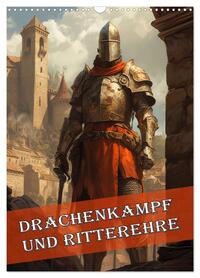 Vorderes Coverbild Drachenkampf und Ritterehre (Wandkalender 2026 DIN A3 hoch), CALVENDO Monatskalender