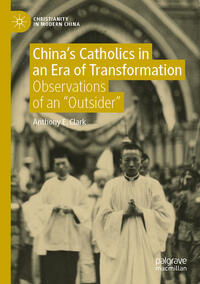 Vorderes Coverbild China’s Catholics in an Era of Transformation