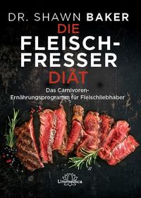 Vorderes Coverbild Die Fleischfresser Diät