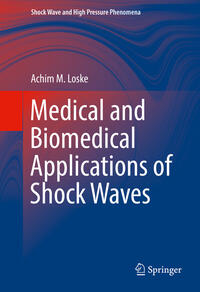 Vorderes Coverbild Medical and Biomedical Applications of Shock Waves