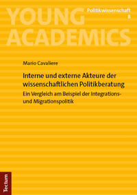 Vorderes Coverbild Interne und externe Akteure der wissenschaftlichen Politikberatung