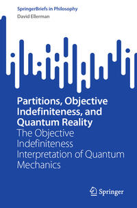 Vorderes Coverbild Partitions, Objective Indefiniteness, and Quantum Reality