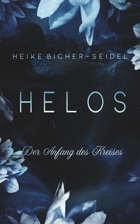 Vorderes Coverbild Helos - Der Anfang des Kreises