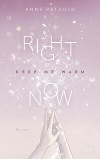 Vorderes Coverbild Right Now (Keep Me Warm)
