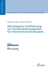 Vorderes Coverbild Metrologische Qualifizierung von Koordinatenmessgeräten für mikromechanische Bauteile