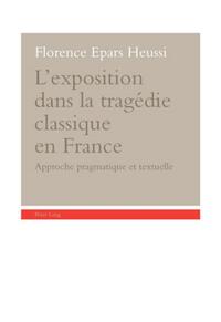 Vorderes Coverbild L’exposition dans la tragédie classique en France