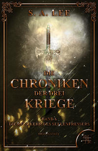 Vorderes Coverbild Die Chroniken der drei Kriege